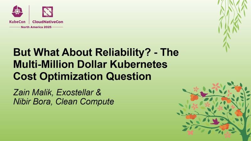 But What About Reliability? The Multi-Million Dollar Kubernetes Cost Optimization Question